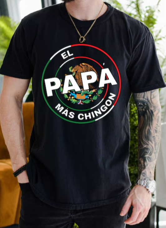 Papa Mas Chingon T-shirt