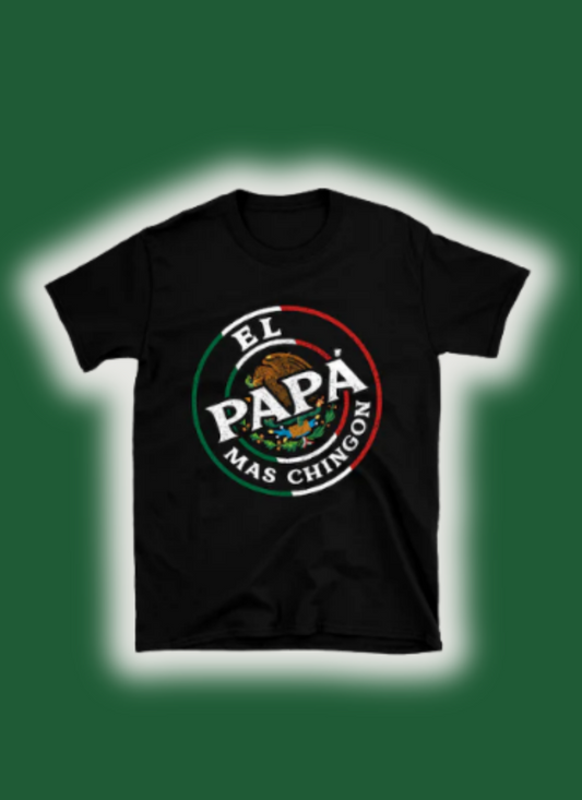 El Papa Mas Chingon Tshirt